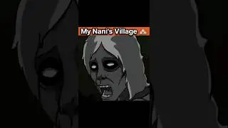 My Nani's Haunted Village 🏡 | Scary Animated Horror Story #shorts