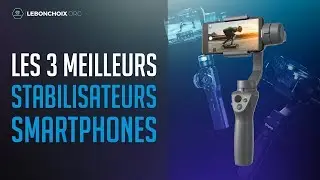 🔴 TOP 3 : MEILLEUR STABILISATEUR SMARTPHONE 2023 ❓( COMPARATIF & TEST )
