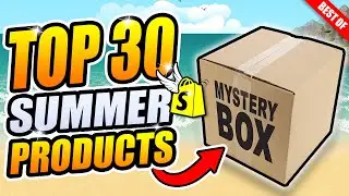 😎 TOP 30 SHOPIFY DROPSHIPPING SUMMER PRODUCTS AUGUST 2020 (Best Of Summer #4)