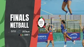 2025 Abu Dhabi World Schools Festival | Day 4 Netball | Court 1