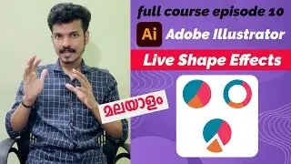 Live Shape Effects Illustrator Tutorial Malayalam | Illustrator Course Malayalam | Karsh | EP 10