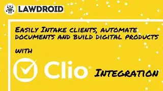Clio  -  LawDroid Builder