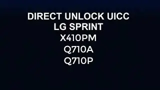 Direct Unlock UICC LG Sprint X410PM/Q710A/Q710P