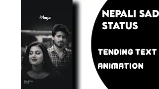 MAYA❤️New Nepali Sad WhatsApp Status Nepali Status Video New Nepali Love Whatsapp Status