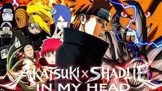 SHADLIE x AKATSUKI - in my head 'AMV'