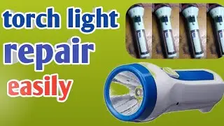Torch light repair 