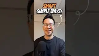 Smart, Simple Ways!