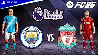 FC 26 - Manchester City vs. Liverpool Ft. Cherki, Ekitike, | Premier League 25/26 | PS5 [4K60]