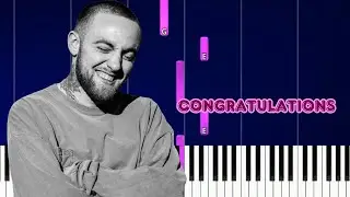 Congratulations - MAC MILLER ( Easy piano tutorial )