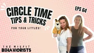 Ep. 64: Preschool Circle Time Tips for Engagement, Structure, and Special Education Success