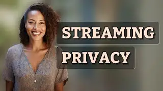 Which Privacy Settings Are Essential After Installing Streaming Apps?