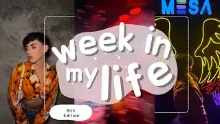 A WEEK IN MY LIFE | BALI EDITION | MY FIRST VLOG