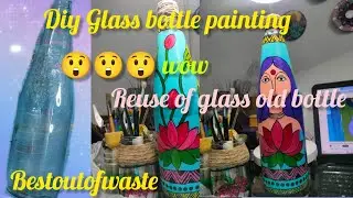 Glass bottle crafts ideas💡||Diy waste glass bottle painting #bottle #painting #viral #bestofwaste 