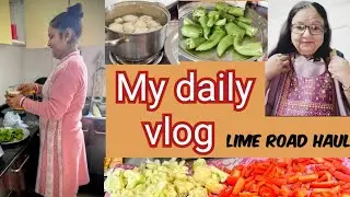 My daily vlog/Lime road Haul/Full day routine/@MaaYehKaiseKarun 