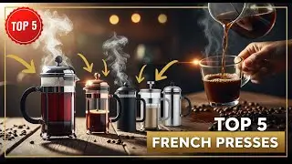 TOP 5 Best French Press Coffee Makers 2026 | For a Rich, Bold, and Flavorful Cup of Coffee