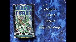 Dragon Tarot - Silent Flip-through