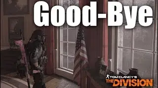Good Bye The Division