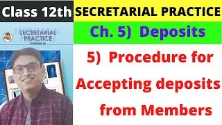 Procedure for accepting deposits from Members