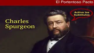 ¿Qué promesas tiene Dios para Su pueblo? - Charles Spurgeon