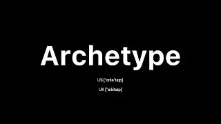 How to Pronounce Archetype: 🇺🇸 American English vs. 🇬🇧 British English