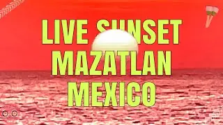Watch LIVE from Mazatlan, Mexico ON OUR WEBCAM STREAMING CAMERA