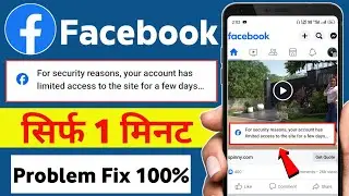 For security reasons your account has limited access to the site for a few days | Facebook problem