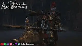 Omen of The Eclipse OST - Dark Souls: Archthrones