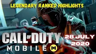 Legendary Ranked Highlights | 28th July | No Commentary | Call of Duty Mobile