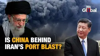 Massive Explosion Rocks Iran&rsquo;s Port | China&rsquo;s Chemical Link Exposed? | Bandar Abbas Port Explosion
