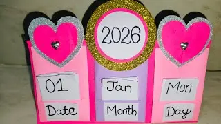 Unique New Year 2026 Design Calendar Idea | Easy DIY Calendar | Using Paper & Colourful Foam sheet |