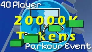 Tydalwavee's 40 Player Parkour Event For 20000k Tokens Was Crazy
