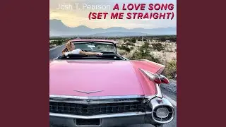 A Love Song (Set Me Straight)