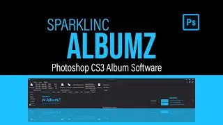 Sparklinc AlbumZ | Photoshop Album Designing Software | CS3 Edition