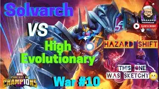Solvarch Vs High Evolutionary | Hazard Shift | Big Thing War 10 | MCOC