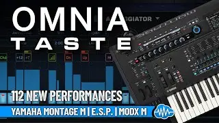 YAMAHA MODX MONTAGE M ESP ♫ 112 Custom Performances ► OMNIA TASTE