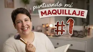 PUNTUANDO MI MAQUILLAJE 💄 PARTE 1