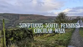 Marsden and March Haigh Reservoir, South Pennines Circular Hiking Routes | Purely Perfect Peaks