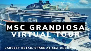 MSC Grandiosa Virtual Tour - Largest Retail Space Onboard