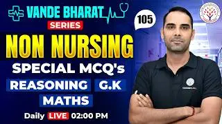 Non-Nursing Classes | Reasoning, GK, Maths | Vande Bharat Series #105 | Mahesh sir | CONCEPT RNA