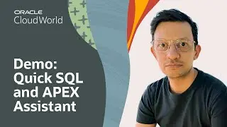 Oracle Database Directions | QuickSQL & APEX Assistant Demo