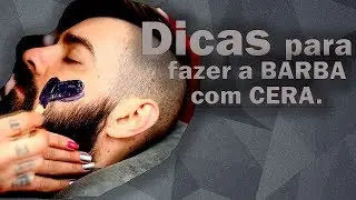 Fazer o Contorno da Barba com Cera Quente