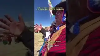 Una autoridad originaria (Mallku) promueve turismo hablando ingles