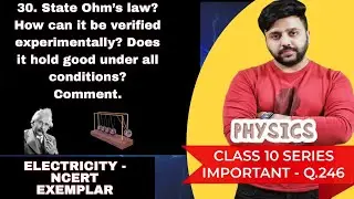 State Ohm&rsquo;s law? How can it be verified experimentally? Does it hold good under all conditions? Comm