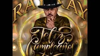 FELIZ CUMPLEANOS by Ray Ray