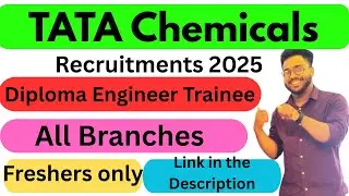 TATA Chemicals Recruitments  2025 | Freshers jobs update