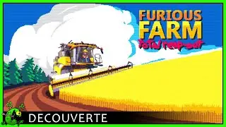 FURIOUS FARM: TOTAL REAP-OUT - D&eacute;couverte