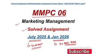 MMPC 06 Solved Assignment 2025-2026 | MMPC 6 Solved Assignment 2026 | MBA Assignment IGNOU | MMPC 06