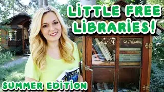 LET'S GO LITTLE FREE LIBRARY EXPLORING! 🌞📚 Summer Edition | Visiting 10 Neighborhood Libraries