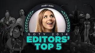 Mary Kish - GameSpot Editors' Top 5 Games of 2014