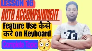 Master Auto Accompaniment on Your Keyboard/Piano | Easy Tutorial I Step-by-Step Guide #musiclessons